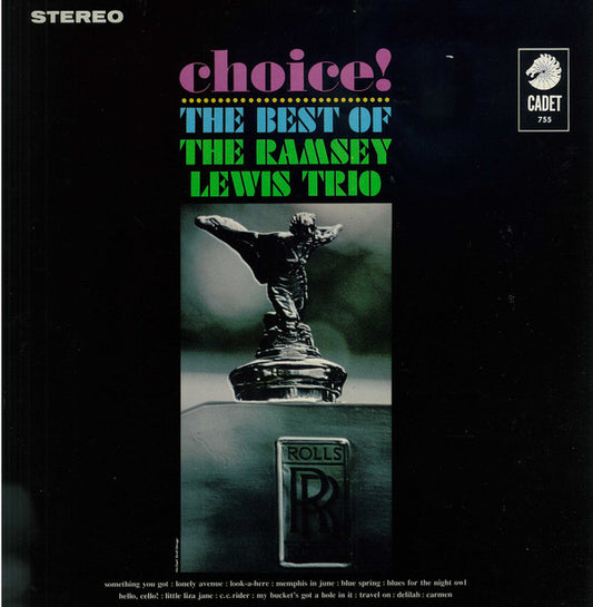 The Ramsey Lewis Trio : Choice!: The Best Of The Ramsey Lewis Trio (LP, Comp, RE)