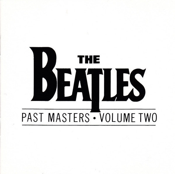 The Beatles : Past Masters • Volume Two (CD, Comp, RE, RP, EMI)