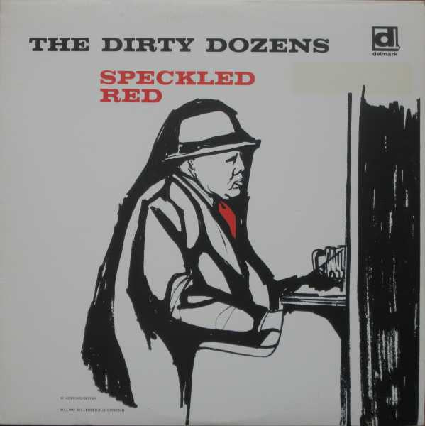 Speckled Red : The Dirty Dozens (LP, Album, RE)