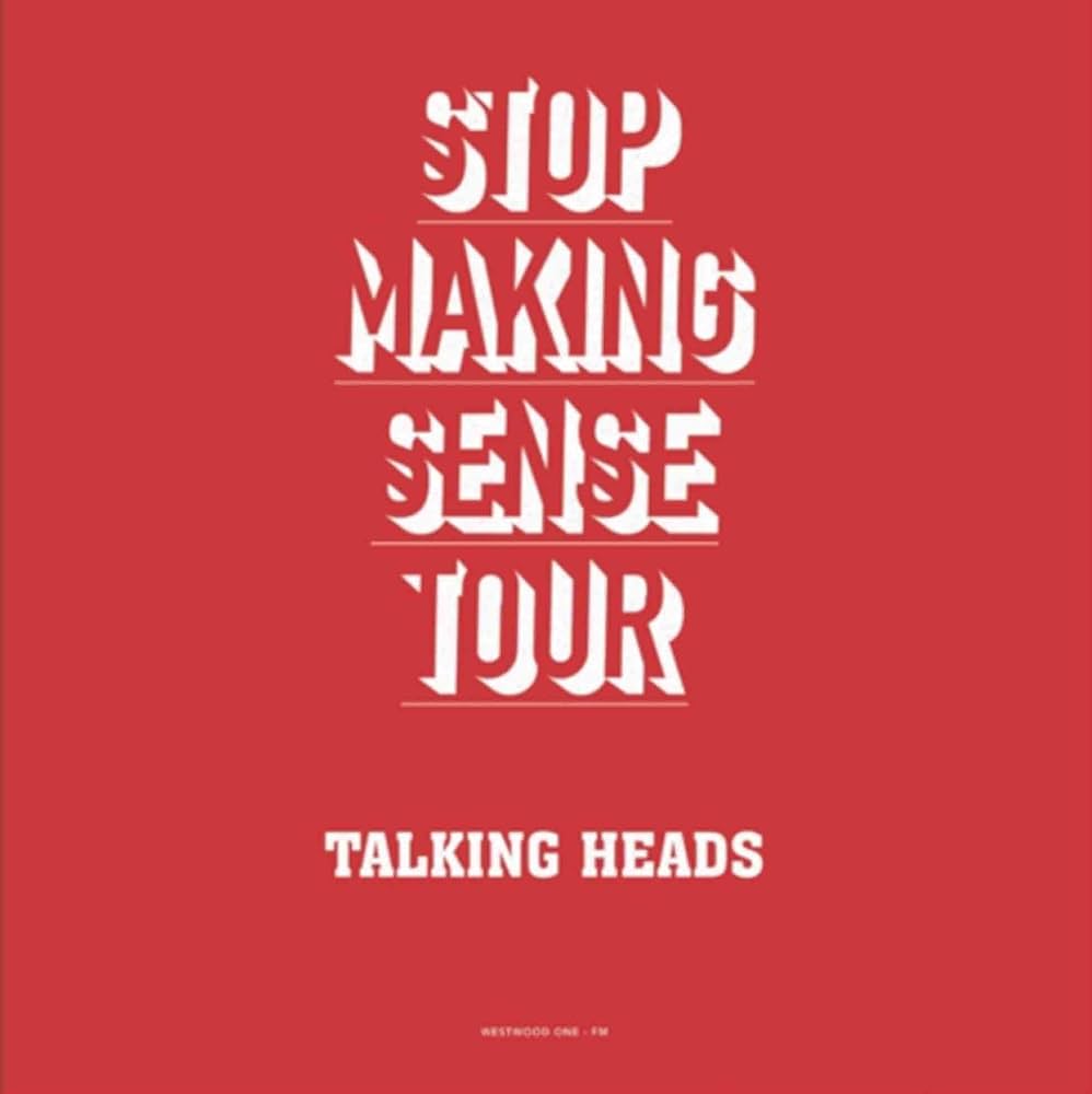 Talking Heads - Stop Making Sense Tour