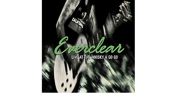 Everclear - Live At The Whiskey A Go Go