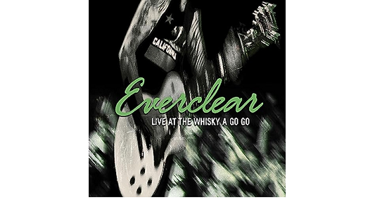 Everclear - Live At The Whiskey A Go Go
