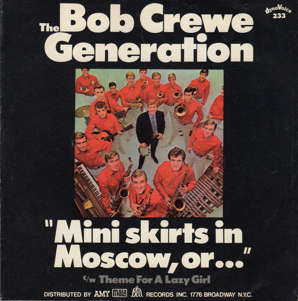 The Bob Crewe Generation : Mini Skirts In Moscow, Or... (7", Single)