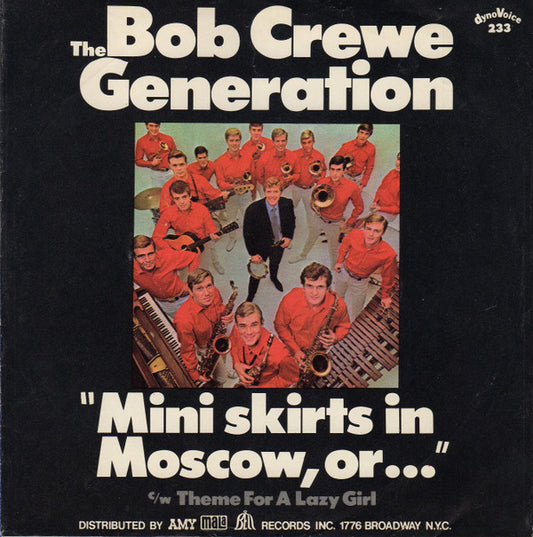 The Bob Crewe Generation : Mini Skirts In Moscow, Or... (7", Single)