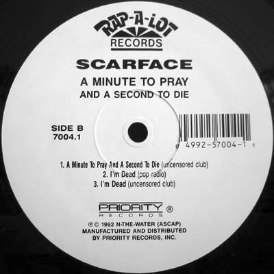 Scarface (3) : A Minute To Pray And A Second To Die (12")