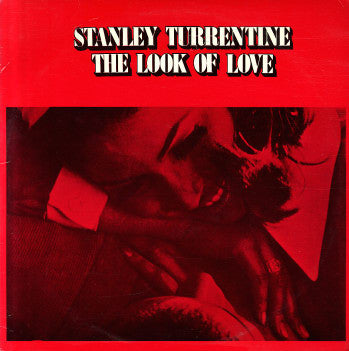 Stanley Turrentine : The Look Of Love (CD, Album, RE)