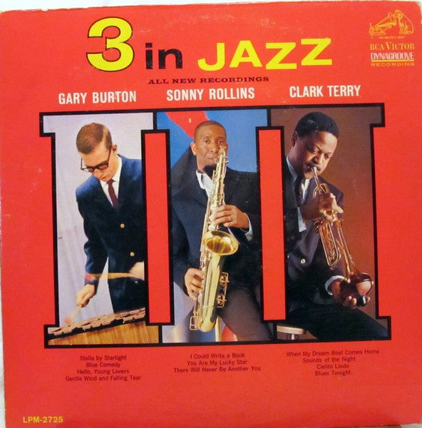 Gary Burton / Sonny Rollins / Clark Terry : 3 In Jazz (LP, Album, Mono)