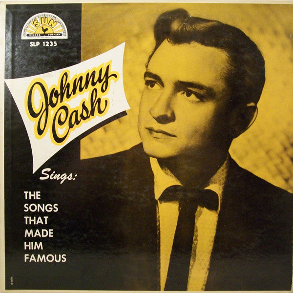 Johnny Cash : Sings The Songs That Made Him Famous (LP, Album, Mono)