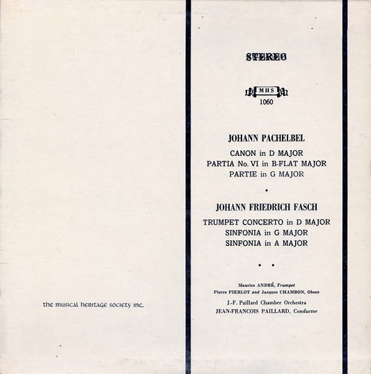 Johann Pachelbel, Johann Friedrich Fasch, Maurice André, Pierre Pierlot, Jacques Chambon, Jean-François Paillard Conductor Of The J.-F. Paillard Chamber Orchestra* : Canon In D Major / Partia No. VI In B-Flat Major / Partie In G Major / Trumpet Concerto In D Major / Sinfonia In G Major / Sinfonia In A Major (LP, Album)