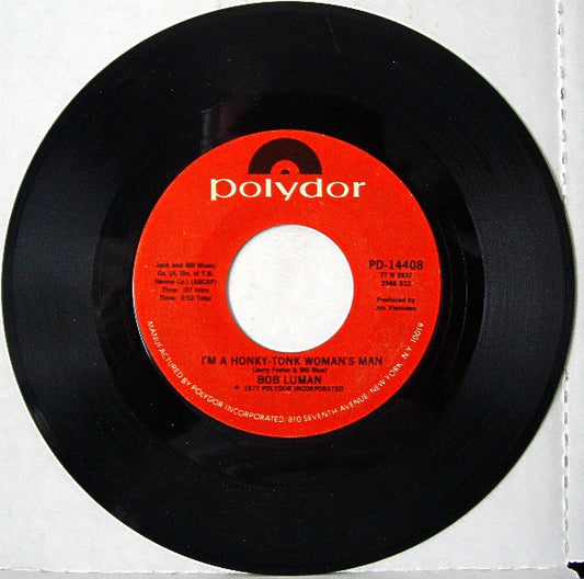 Bob Luman : I'm A Honky-Tonk Woman's Man / Lonely Women (7", Single)