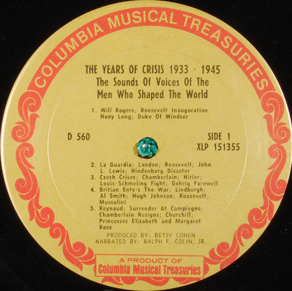 Various : The Years Of Crisis 1933-1945: The Sounds And Voices Of The Men Who Shaped The World (LP, Comp)