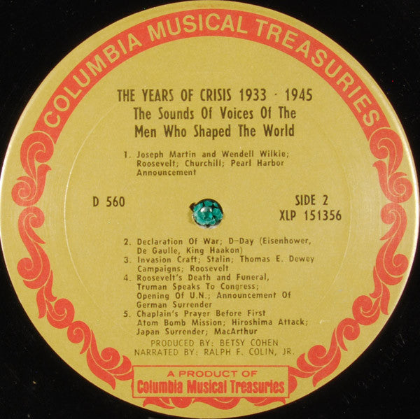 Various : The Years Of Crisis 1933-1945: The Sounds And Voices Of The Men Who Shaped The World (LP, Comp)