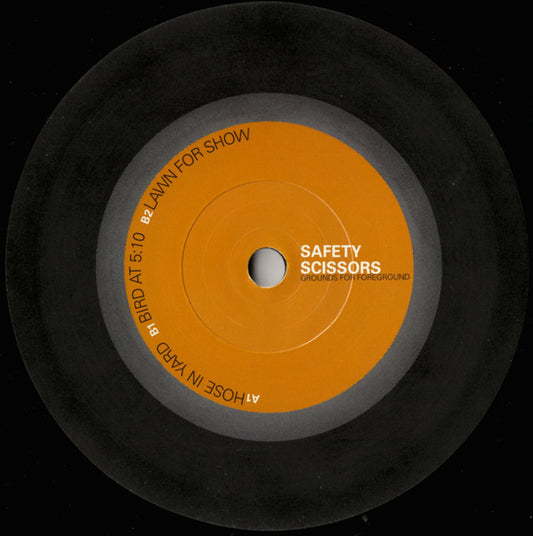 Safety Scissors : Grounds For Foreground (12")