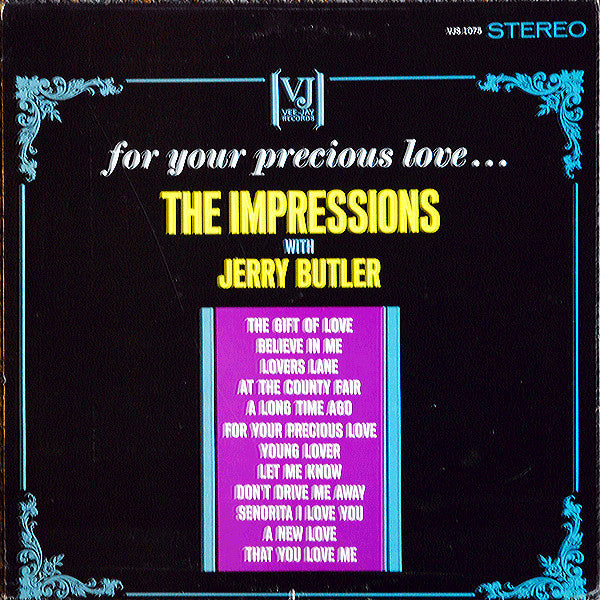 The Impressions With Jerry Butler : For Your Precious Love... (LP, Album, RE)