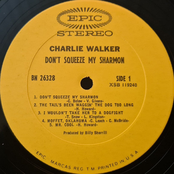 Charlie Walker (2) : Don't Squeeze My Sharmon (LP)