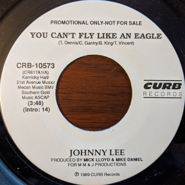 Johnny Lee (3) : You Can't Fly Like An Eagle (7", Promo)