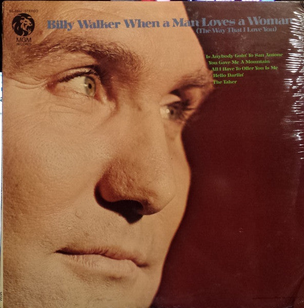 Billy Walker : When A Man Loves A Woman (LP, Album)