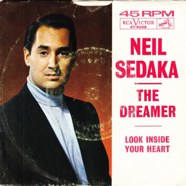 Neil Sedaka : The Dreamer / Look Inside Your Heart (7")