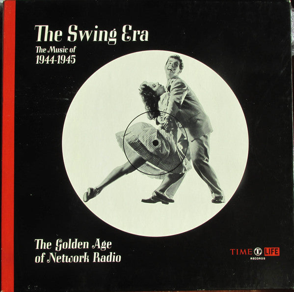 Various : The Swing Era: The Music Of 1944-1945: The Golden Age Of Network Radio (3xLP, Comp + Box)