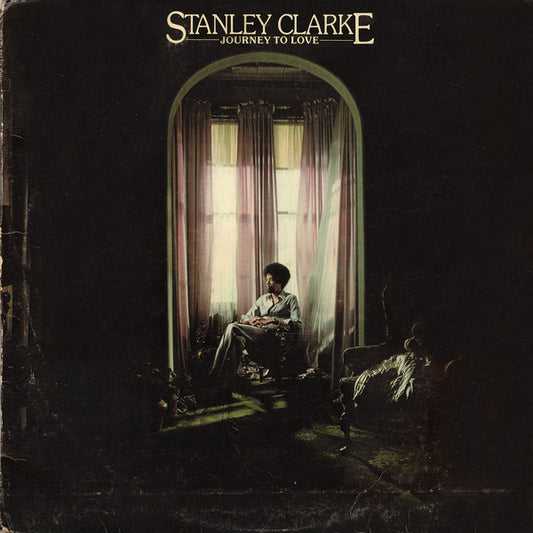 Stanley Clarke : Journey To Love (LP, Album, RI )