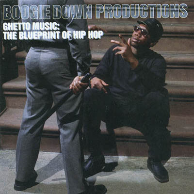 Boogie Down Productions : Ghetto Music: The Blueprint Of Hip Hop (LP, Album)