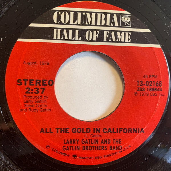 Larry Gatlin And The Gatlin Brothers Band* : All The Gold In California / The Midnight Choir (7", RE, Styrene)