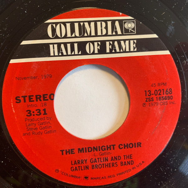 Larry Gatlin And The Gatlin Brothers Band* : All The Gold In California / The Midnight Choir (7", RE, Styrene)