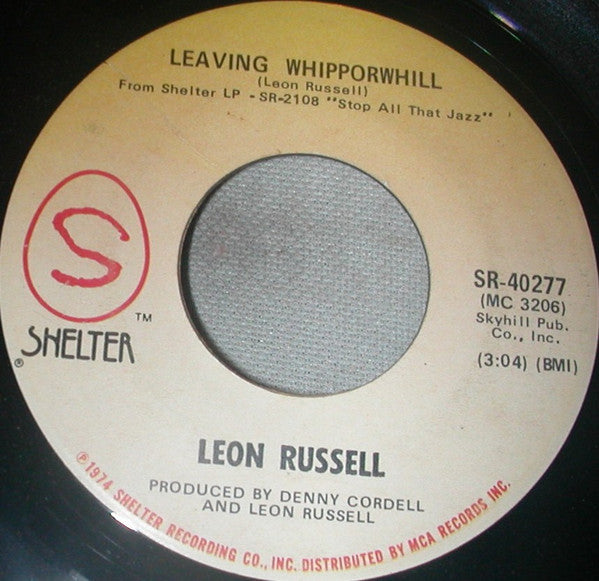 Leon Russell : Leaving Whipporwhill (7")