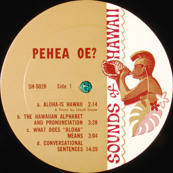 Napua Stevens : "Pehea Oe?" - Learn To Speak Hawaiian With Napua Stevens (LP)