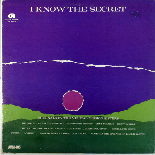 The Medical Mission Sisters* : I Know The Secret (LP, Album, Mono)