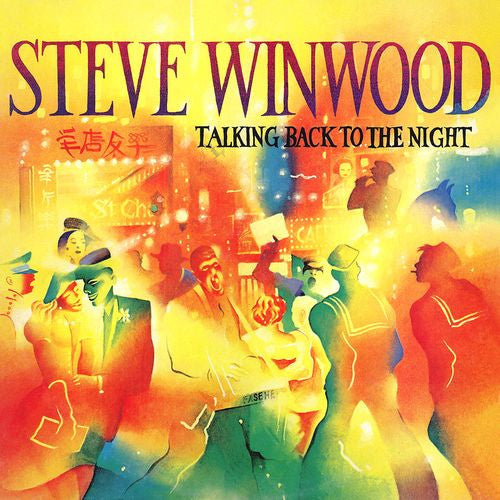 Steve Winwood : Talking Back To The Night (LP, Album, Club)