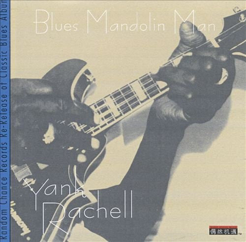 Yank Rachell : Blues Mandolin Man (CD, Album, RE)