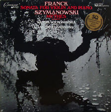 Franck* / Szymanowski* - Wanda Wilkomirska, Antonio Barbosa : Sonata For Violin And Piano / Mythes (Complete) (LP, Quad)