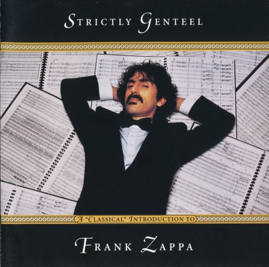 Frank Zappa : Strictly Genteel (A "Classical" Introduction To Frank Zappa) (CD, Comp, Club)