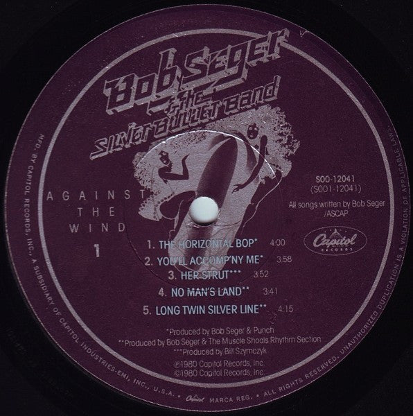 Bob Seger & The Silver Bullet Band* : Against The Wind (LP, Album, Spe)