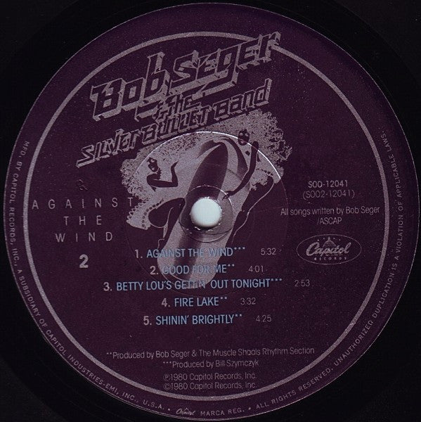 Bob Seger & The Silver Bullet Band* : Against The Wind (LP, Album, Spe)