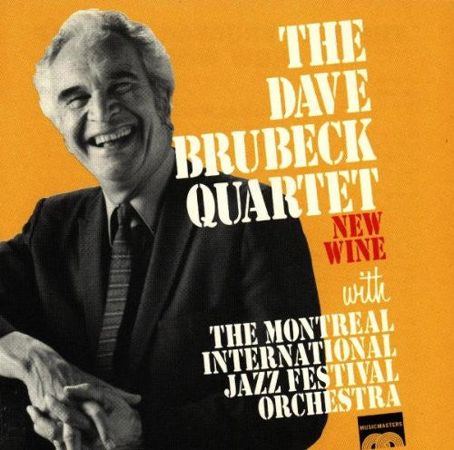 The Dave Brubeck Quartet With The Montreal International Jazz Festival Orchestra : New Wine (CD, Album)