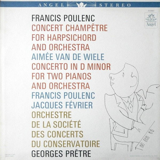 Francis Poulenc ‧ Aimée Van De Wiele ‧ Jacques Février ‧ Orchestre De La Société Des Concerts Du Conservatoire ‧ Georges Prêtre : Concert Champêtre For Harpsichord And Orchestra / Concerto In D Minor For Two Pianos And Orchestra (LP)