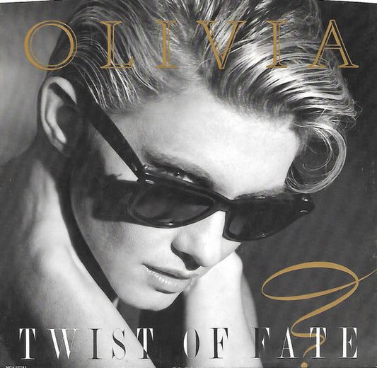 Olivia Newton-John : Twist Of Fate / Take A Chance (7", Pin)