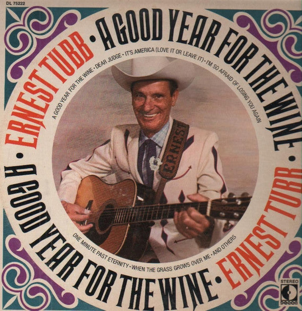 Ernest Tubb : A Good Year For The Wine (LP, Album, Pin)