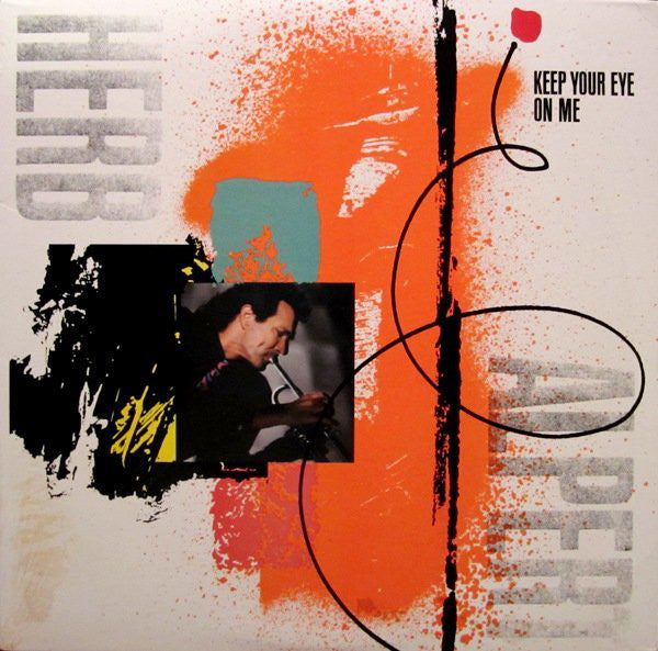 Herb Alpert : Keep Your Eye On Me (LP, Album, Club)