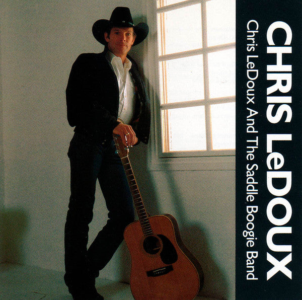 Chris LeDoux : Chris LeDoux And The Saddle Boogie Band (CD, Album)