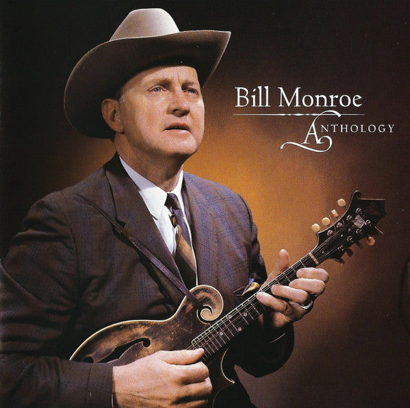Bill Monroe : Anthology (2xCD, Comp, RM)