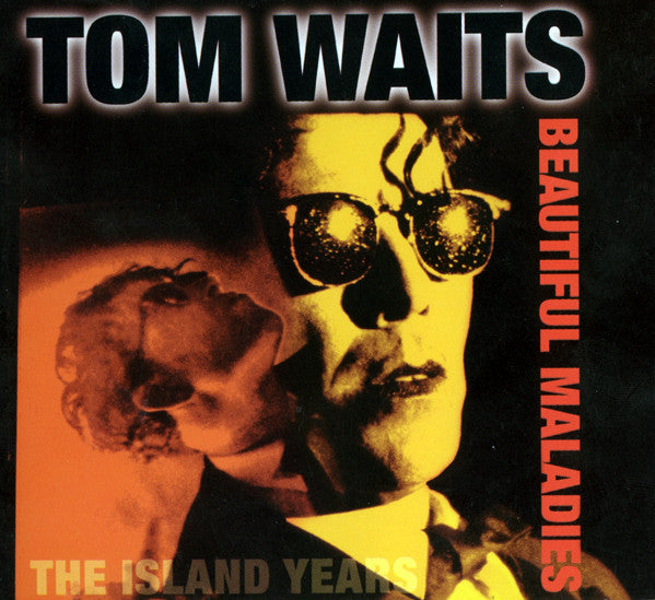 Tom Waits : Beautiful Maladies (The Island Years) (CD, Comp)