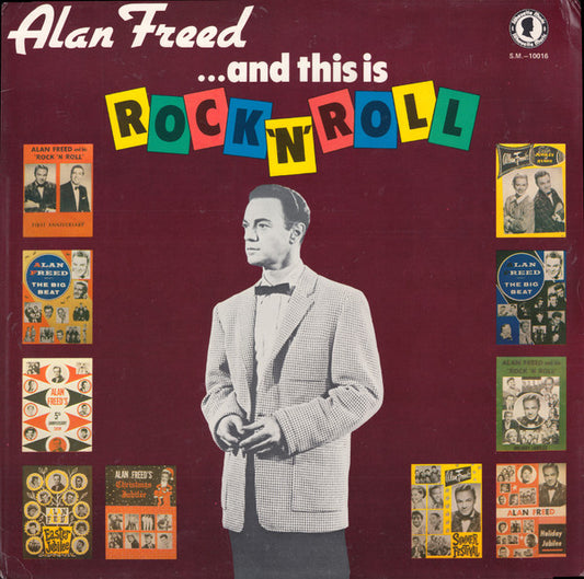 Alan Freed : ...And This Is Rock 'N' Roll (LP, Comp)