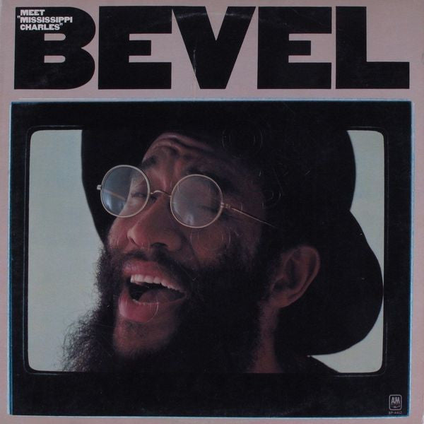 Charles Bevel : Meet "Mississippi Charles" Bevel (LP, Album, Promo)