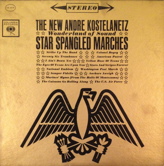 The New Andre Kostelanetz* : Wonderland Of Sound - Star Spangled Marches (LP, Album)