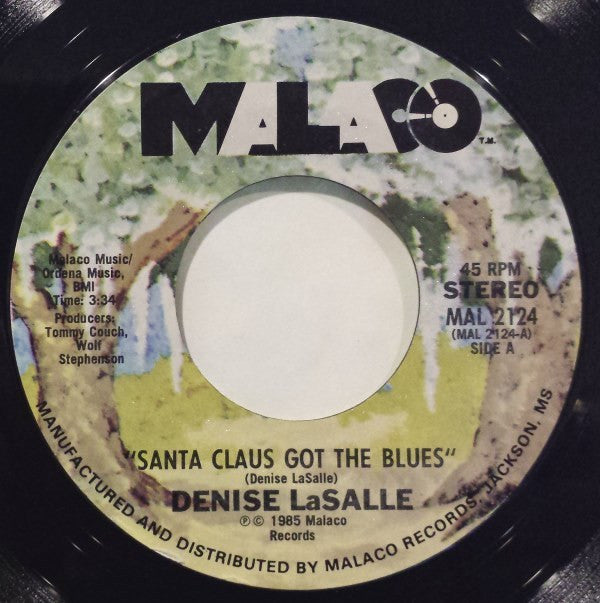 Denise LaSalle : Santa Claus Got The Blues  (7", Single)
