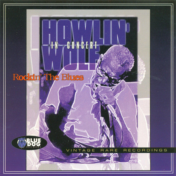 Howlin' Wolf : Rockin' The Blues (CD, Album, RE)