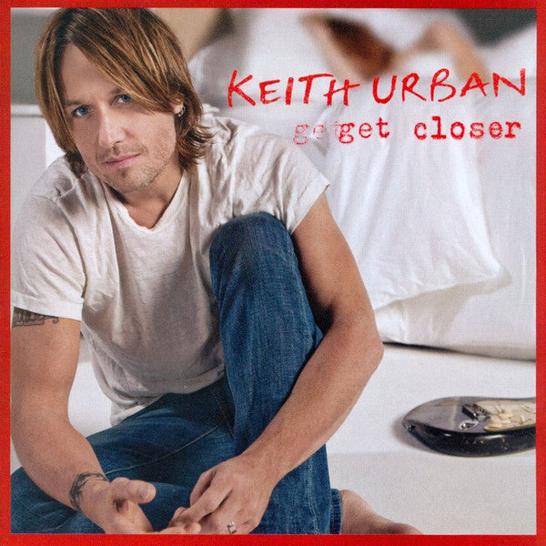 Keith Urban : Get Closer (CD, Album, Dlx, Tar)